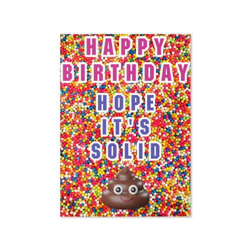 Happy Birthday - Hope it's Solid