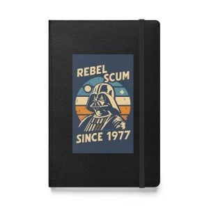 Rebel Scum since 1977 Darth Vader Hardcover bound notebook