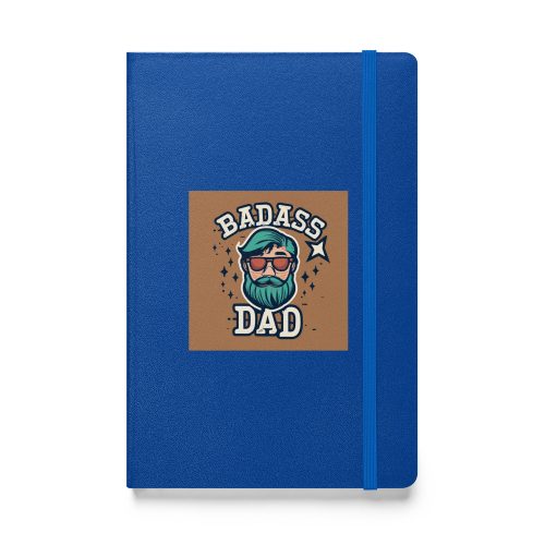 Bad Ass Dad Hardcover bound notebook