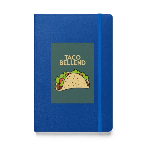 Taco Bellend Notebook – Gift idea for Taco Bell lovers