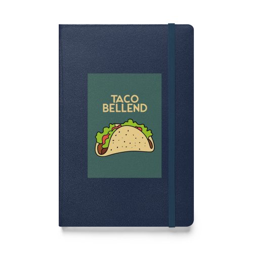 Taco Bellend Notebook – Gift idea for Taco Bell lovers