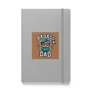 Bad Ass Dad Hardcover bound notebook