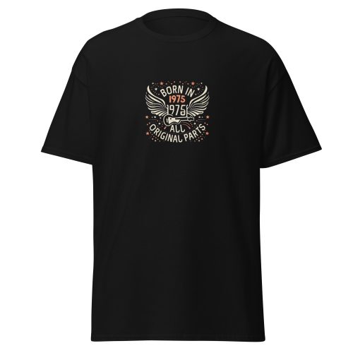 Born in 1975 All Original Parts T-shirt