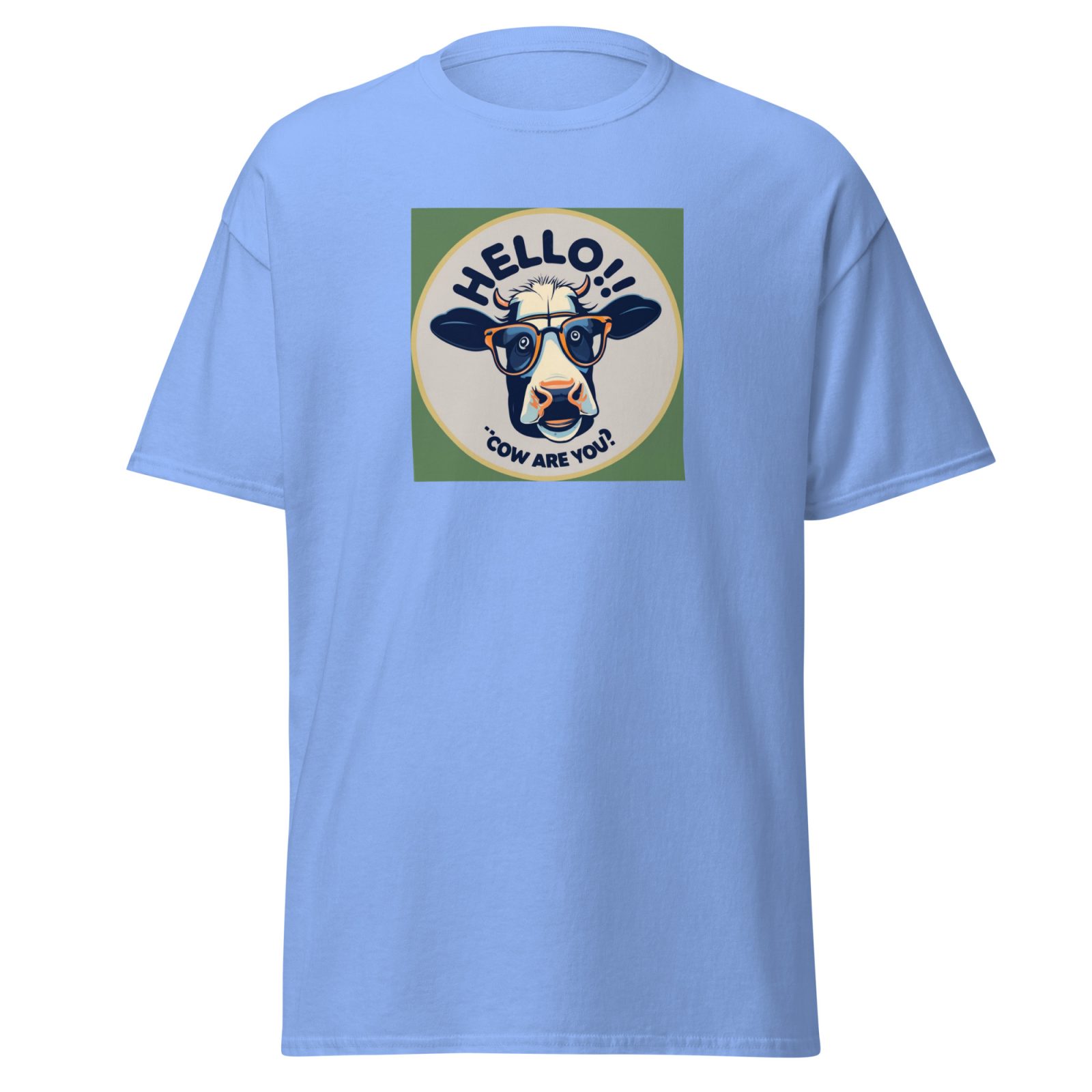 Hello, Cow Are You? T-Shirt Udderly Hilarious Men’s T-shirt Gift