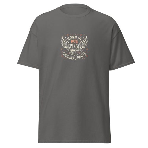Born in 1975 All Original Parts T-shirt