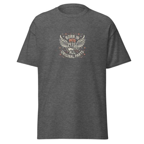 Born in 1975 All Original Parts T-shirt