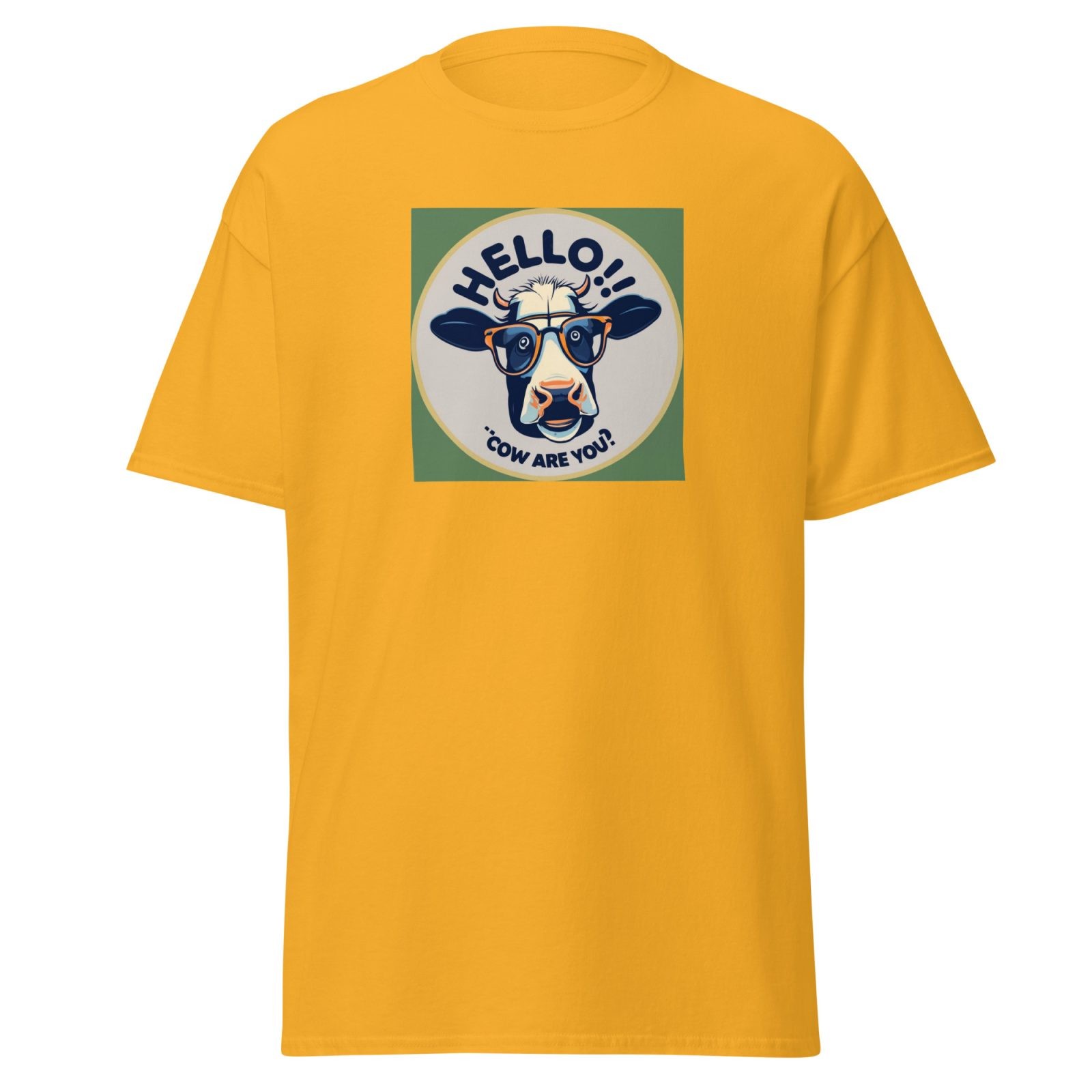 Hello, Cow Are You? T-Shirt Udderly Hilarious Men’s T-shirt Gift