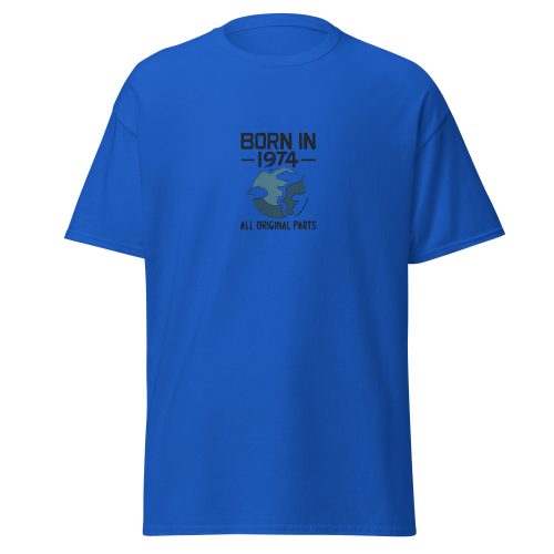 Born in 1974 All Original Parts T-shirt