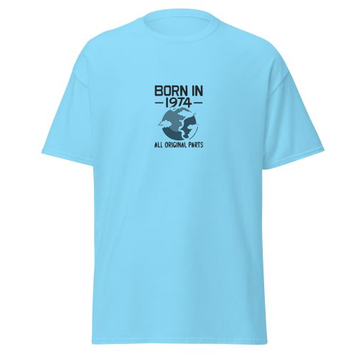 Born in 1974 All Original Parts T-shirt