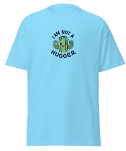 I Am Not A Hugger – Men’s Tshirt