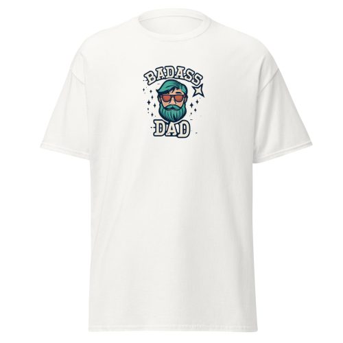 Bad Ass Dad T-shirt Men’s classic tee