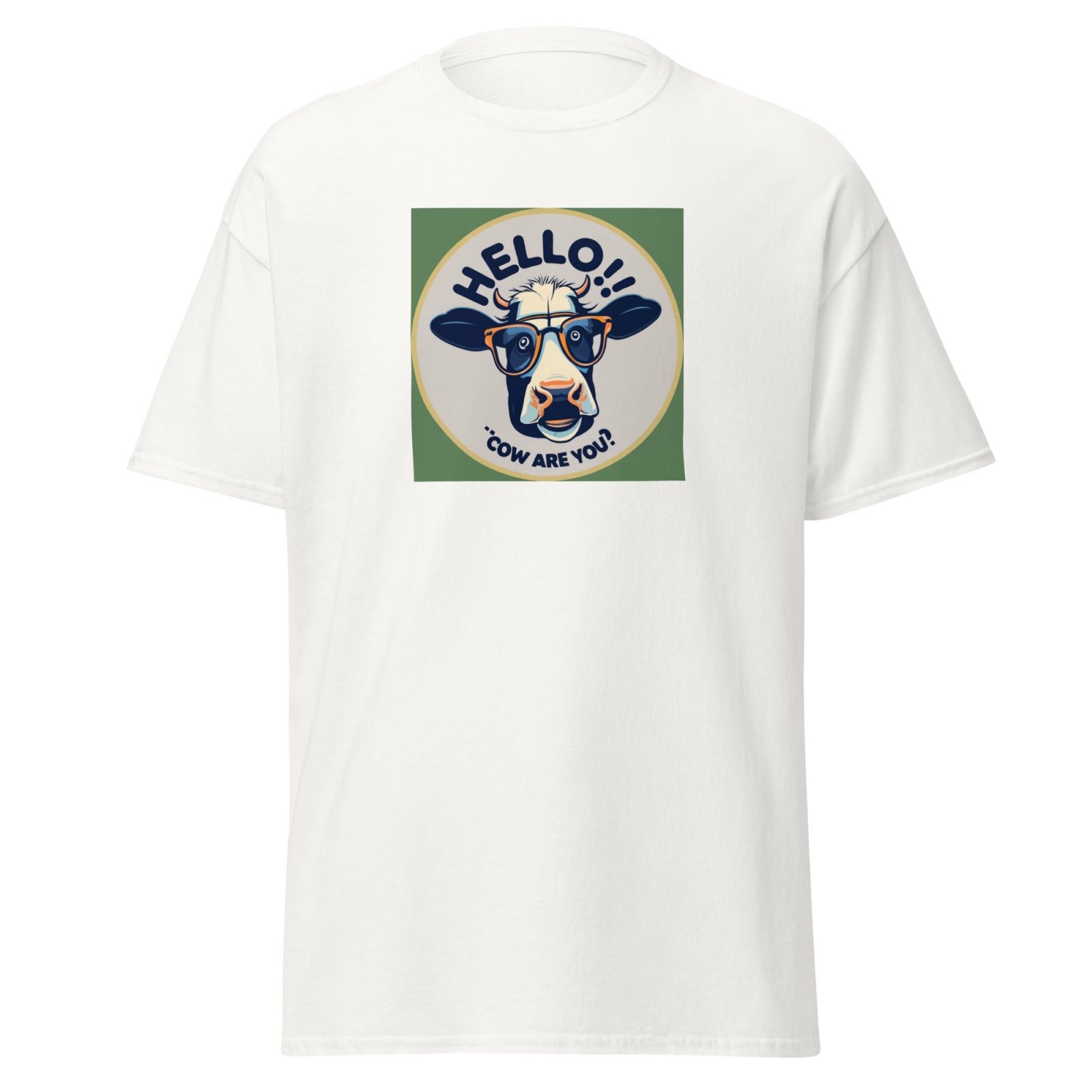 Hello, Cow Are You? T-Shirt Udderly Hilarious Men’s T-shirt Gift