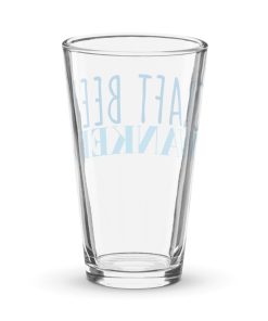 Craft Beer Wanker Pint Glass