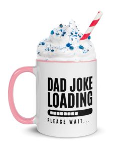 Dad Joke Loading… Mug for Dad’s Birthday Father’s Day