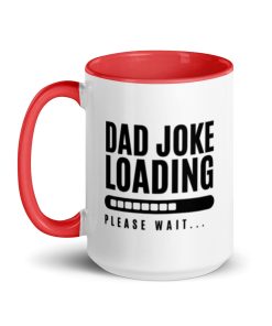Dad Joke Loading… Mug for Dad’s Birthday Father’s Day