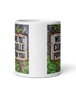 Welcome to C*nstville – Population You – Insulting rude mug gift