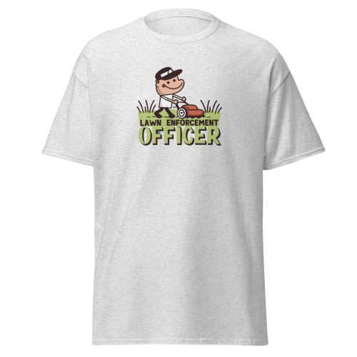 Lawn Enforcement Officer – Funny Dad’s Lawn Gift T-shirt