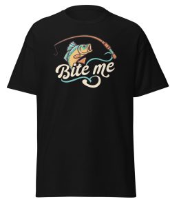 Bite Me Fishing T-shirt gift for Anglers