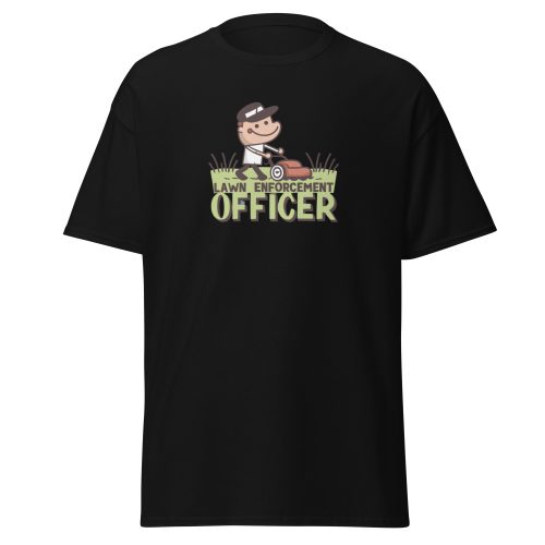 Lawn Enforcement Officer – Funny Dad’s Lawn Gift T-shirt