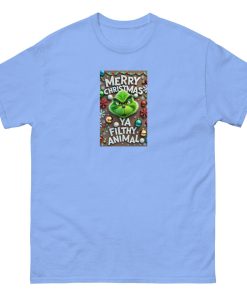 Merry Christmas Ya Filthy Animal - Grinch T-shirt