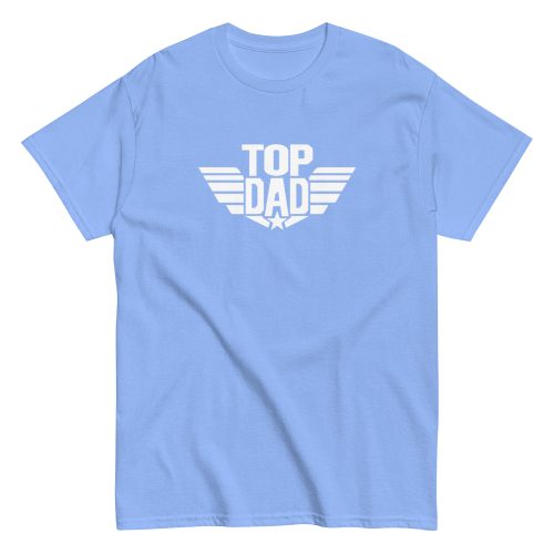 Top Dad T-shirt – Gift for Dad T-shirt