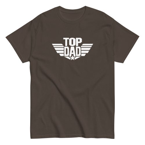 Top Dad T-shirt – Gift for Dad T-shirt