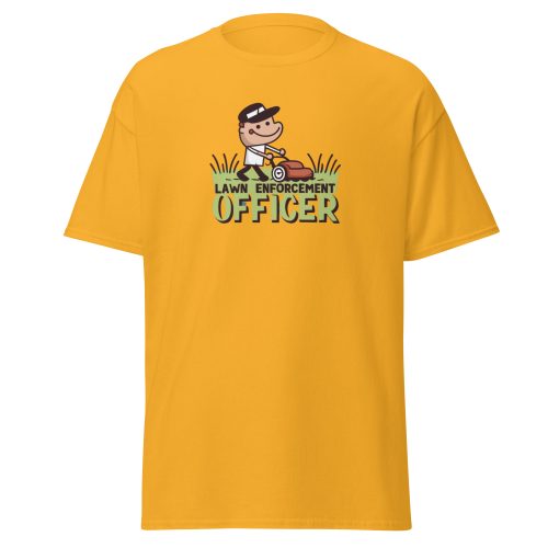 Lawn Enforcement Officer – Funny Dad’s Lawn Gift T-shirt