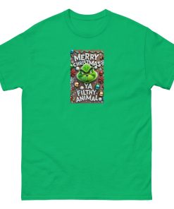 Merry Christmas Ya Filthy Animal - Grinch T-shirt