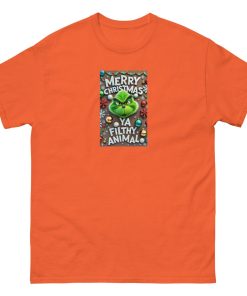 Merry Christmas Ya Filthy Animal - Grinch T-shirt