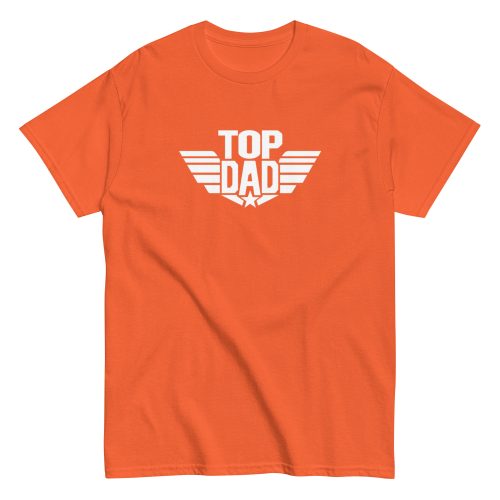 Top Dad T-shirt – Gift for Dad T-shirt