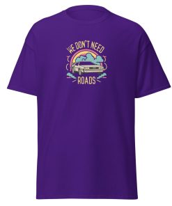 We Don't Need Roads Back To The Future T-shirt
