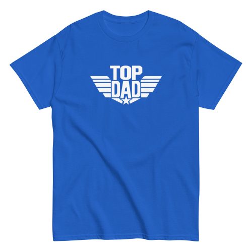 Top Dad T-shirt – Gift for Dad T-shirt