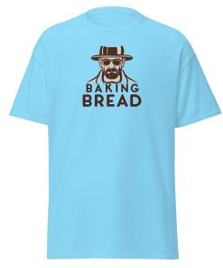 Baking Bread T-shirt Heisenberg Breaking Bad style