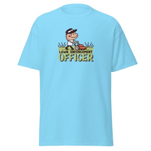 Lawn Enforcement Officer – Funny Dad’s Lawn Gift T-shirt