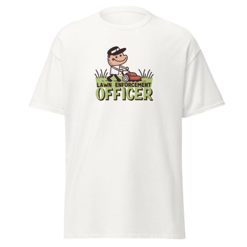 Lawn Enforcement Officer – Funny Dad’s Lawn Gift T-shirt