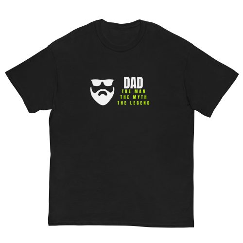 Dad – The Man The Myth The Legend T-shirt Present for Dad