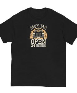 Dad’s Taxi Open 24 Hours T-shirt Present for Dad