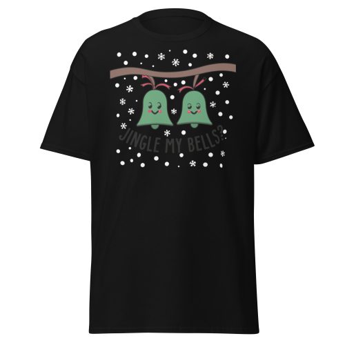 Jingle My Bells – Christmas T-shirt Fun