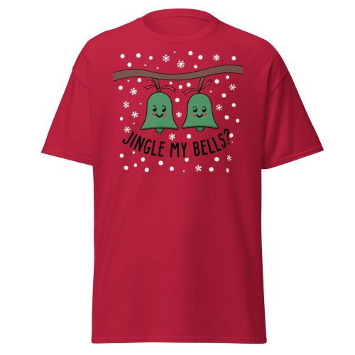 Jingle My Bells – Christmas T-shirt Fun