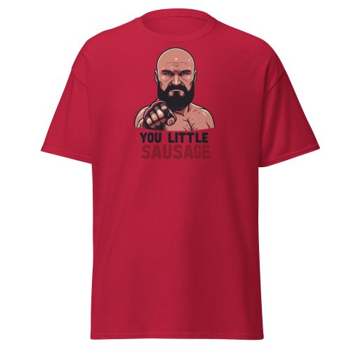Tyson Fury T-shirt You Little Sausage