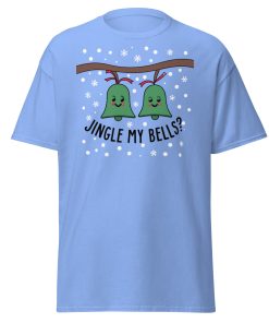 Jingle My Bells – Christmas T-shirt Fun