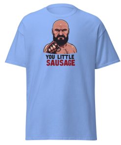 Tyson Fury T-shirt You Little Sausage