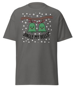 Jingle My Bells – Christmas T-shirt Fun