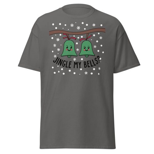 Jingle My Bells – Christmas T-shirt Fun