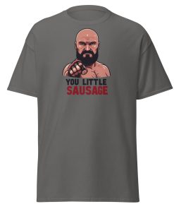 Tyson Fury T-shirt You Little Sausage
