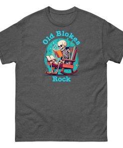 Old Blokes Rock T-shirt Present for an Old Bloke