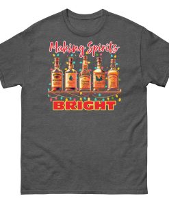 Making Spirits Bright Christmas T-shirt Festive Fun T-shirt