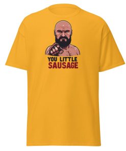 Tyson Fury T-shirt You Little Sausage