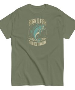 Born to Fish Forced to Work – Fishing T-shirt for Anglers