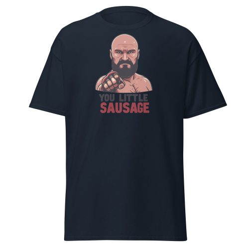 Tyson Fury T-shirt You Little Sausage